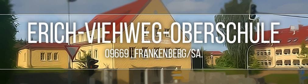 Erich-Viehweg-Oberschule Frankenberg/Sa.