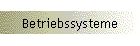 Betriebssysteme