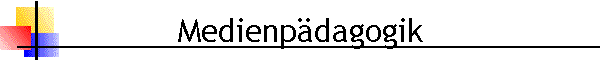 Medienpdagogik